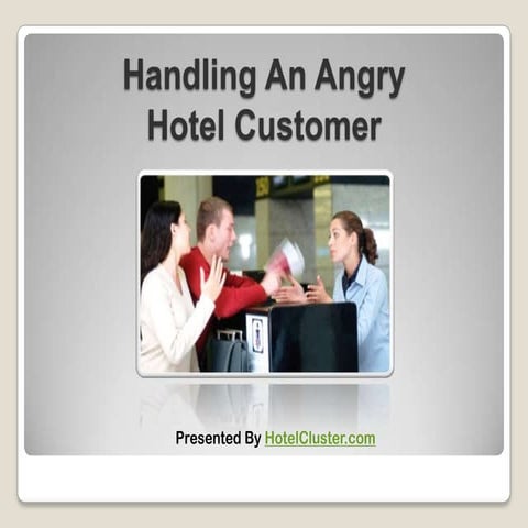 How to Handle Guest with Complaints in Hotel | PPTX