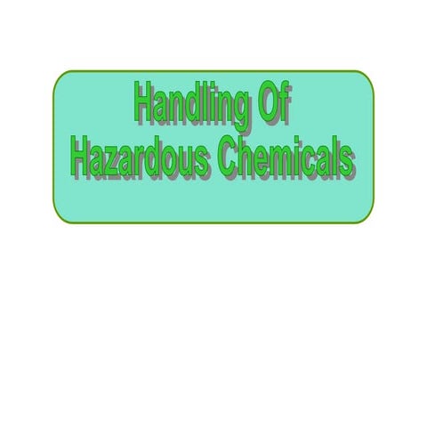 handling and safety of chemicals for laboratory .ppt