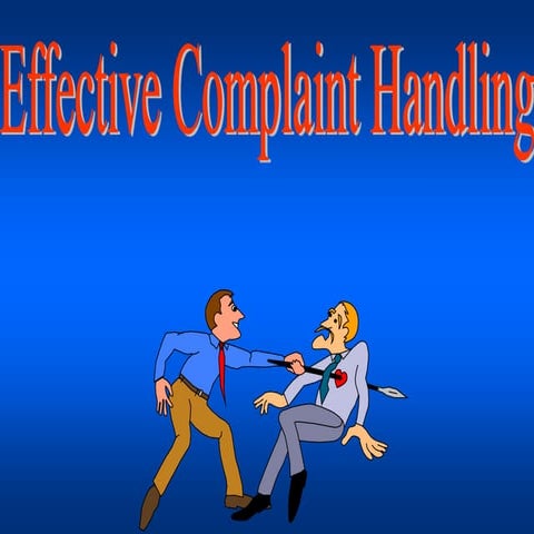 handling complaints effectively - UPDATED.ppt