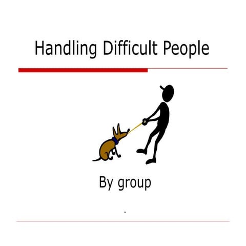 Handling difficult people