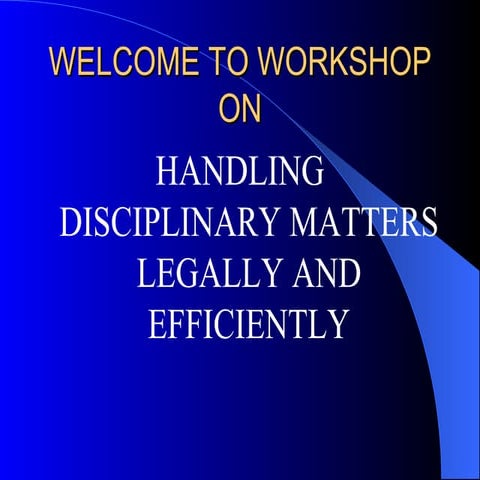 Handling Disciplinary Matters Legally And Efficiently