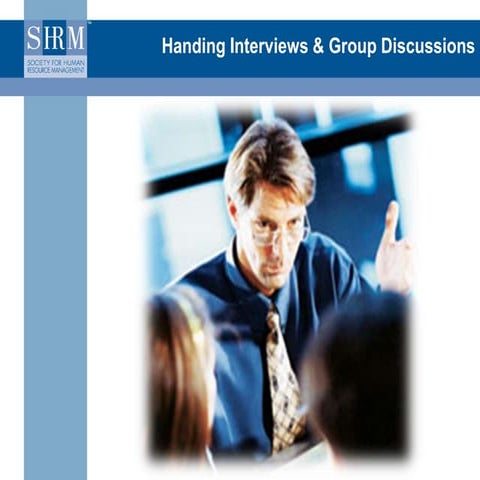 Handling interviews & group discussion