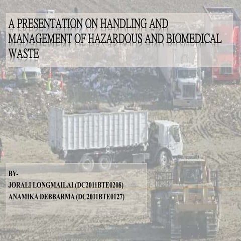 Handling & management of hazardous and biomedical waste