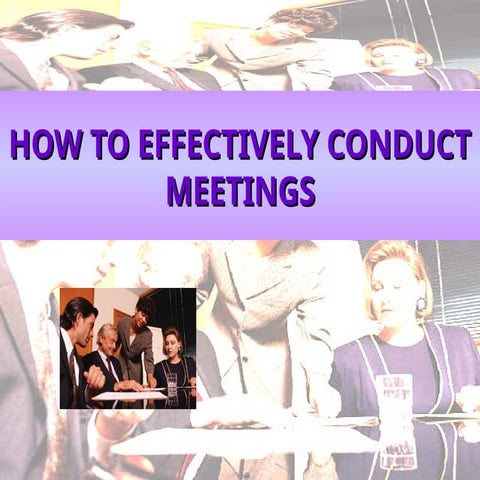 Handling Effective Meetings for Supervisors.ppt