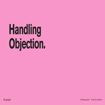 Handling objection