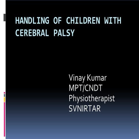 CP_training_module children with cerebral palsy -1.pptx
