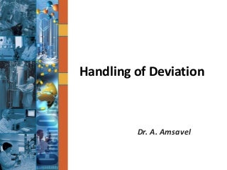 GMP Training: Handling of deviation