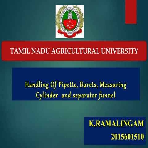 Handling of pipette ,buret,separatory funnnel, graduated cylinder