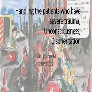 handling of trauma,uncocious and amputated limbs - Copy.pptx
