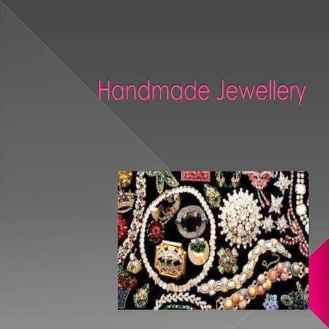 Handmade jewelery
