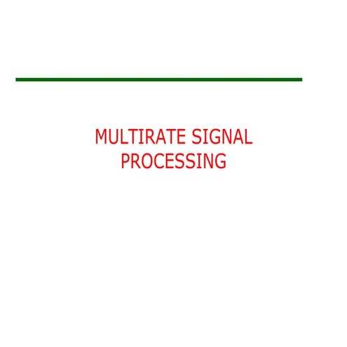Multirate digital signal processing | PPSX