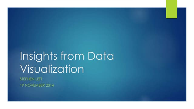 Insights From Data Visualization - Stephen Lett (Procter & Gamble)