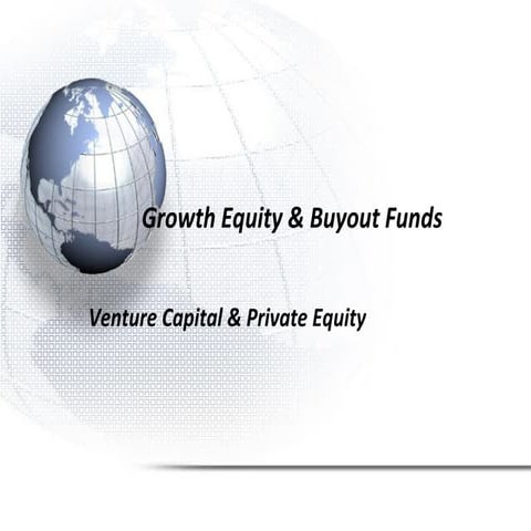Growth Equity & Buyout Funds.pdf