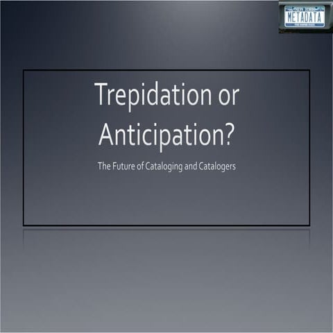 The Future of Cataloging and Catalogers