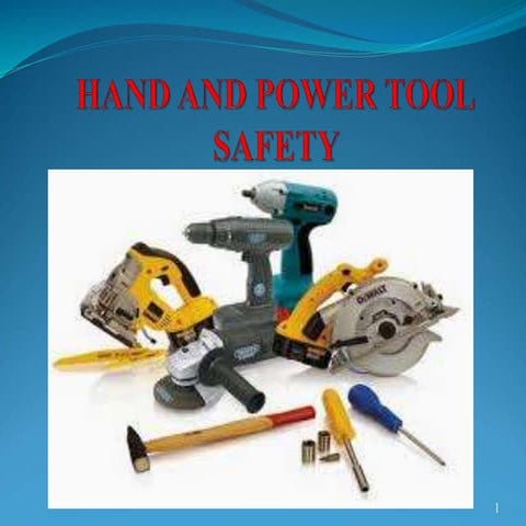 HAND & POWER TOOLS SAFETY and HSE Awareness Training Program