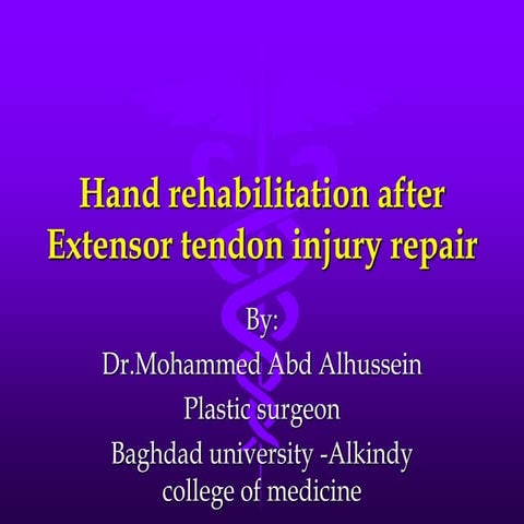  Extensor tendons injury repair and rehabilitation