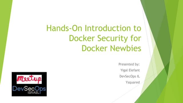 Hands on introduction to docker security for docker newbies