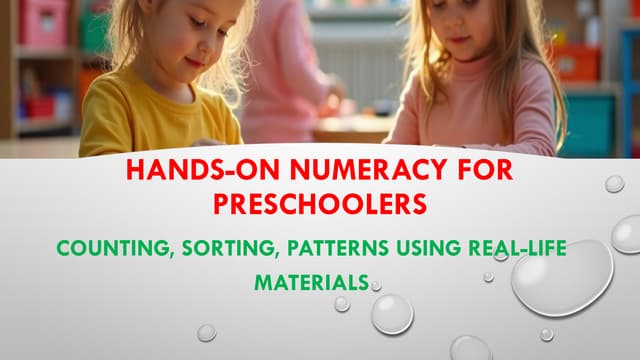 Hands-on Numeracy for Preschoolers NBT 5.8.25.pptx