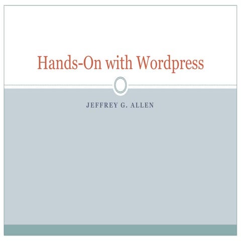 Hands-on with Wordpress