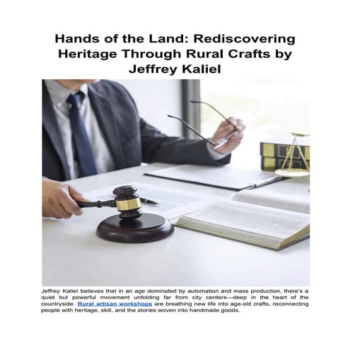 Hands of the Land_ Rediscovering Heritage Through Rural Crafts by Jeffrey Kal...