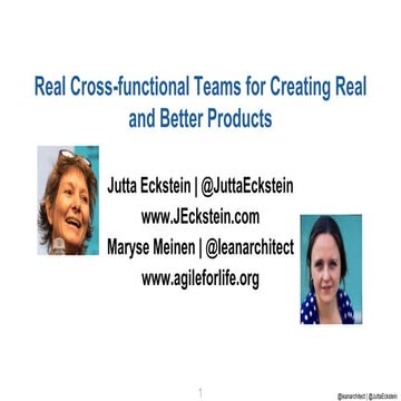 Real Cross-functional Teams for Creating real and better Products