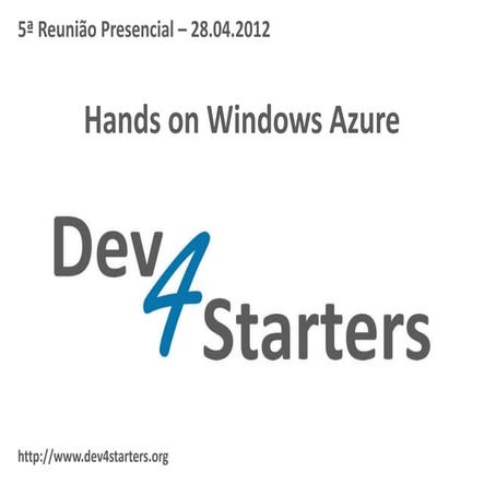 Hands on Windows Azure
