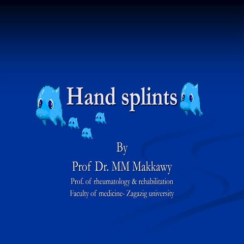 Hand splints