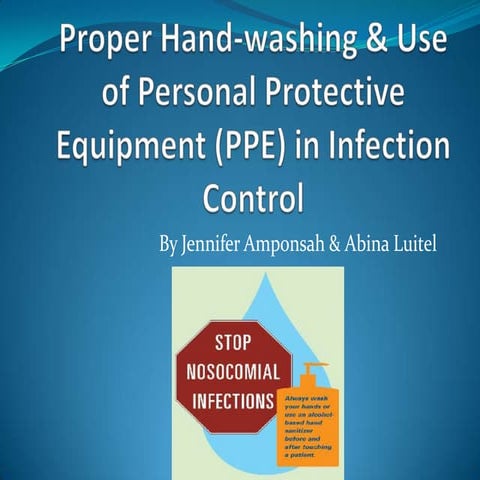 Handwashing & ppe ebp final