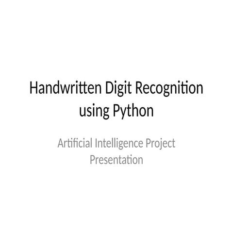 Handwritten_Digit_Recognition_Python_Presentation.pptx