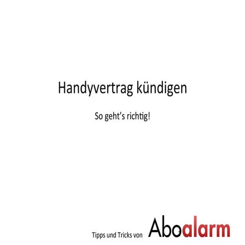 Handyvertrag kündigen mit Aboalarm!