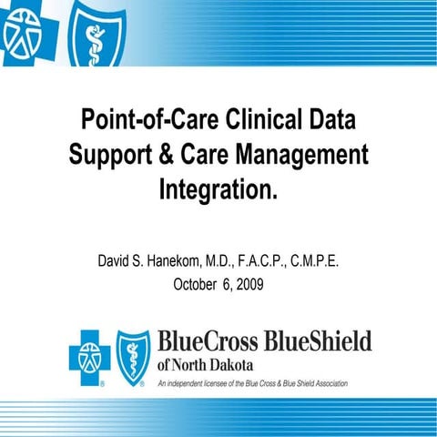 Point-of-Care Clinical Data Support &amp; Care management Integration