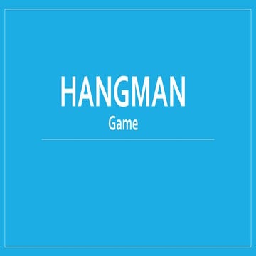 Hangman game is interesting 
