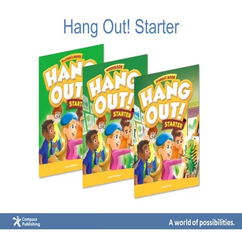 Hang Out Starter