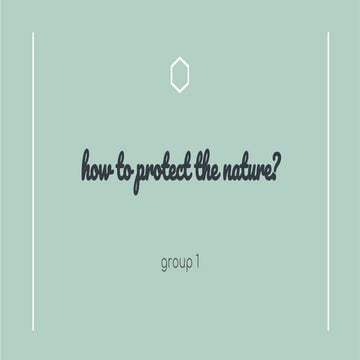 How to protect nature | PPTX