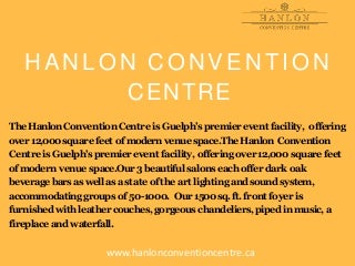 Hanlon convention - Convention centre in Canada
