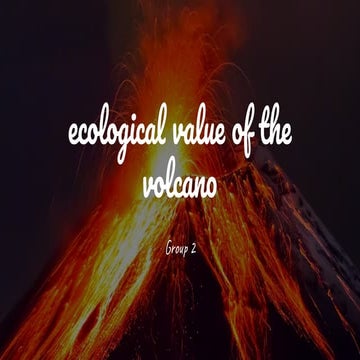 Ecological value of the volcano