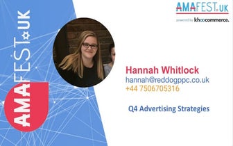 Hannah Whitlock | AmafestUK | Using Sponsored Display advertising in Q4