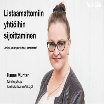 Hanna Munter, Varsinais-Suomen Yrittäjät - Listaamattomiin yhtiöihin sijoi...