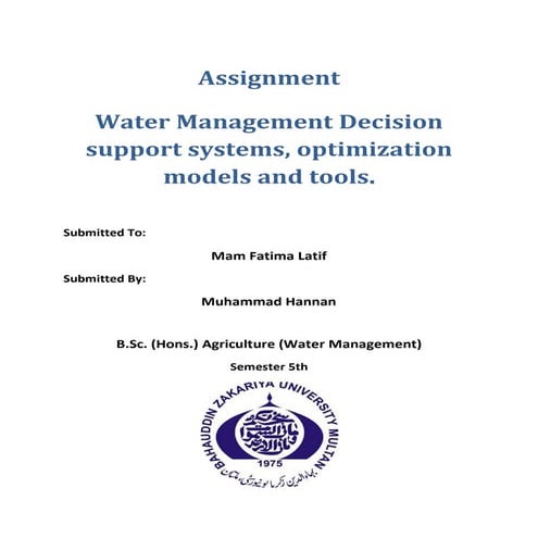 Water Management Decision support systems, optimization models and tools.    ...