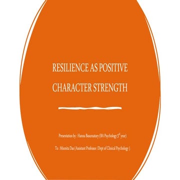 Resilience as positive character strength | PPTX
