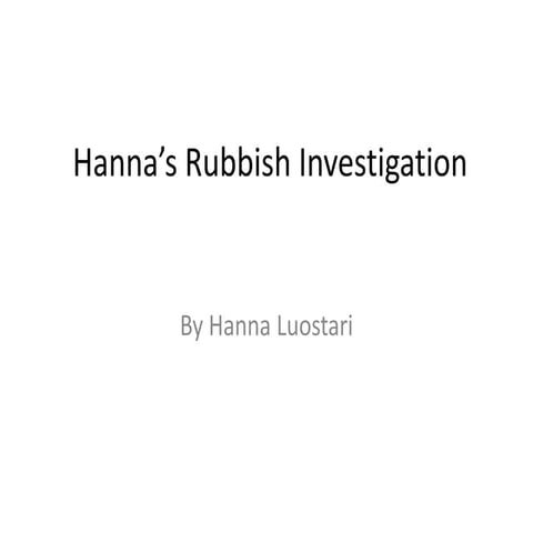 Hanna s rubbish investigation (2)