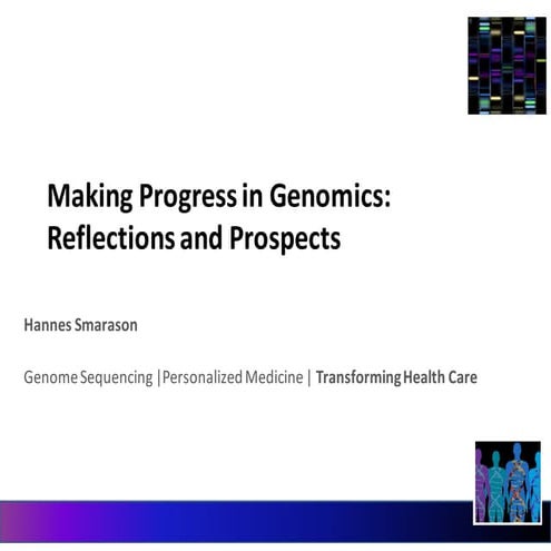 Hannes Smarason: Progress & Prospects in Genomics