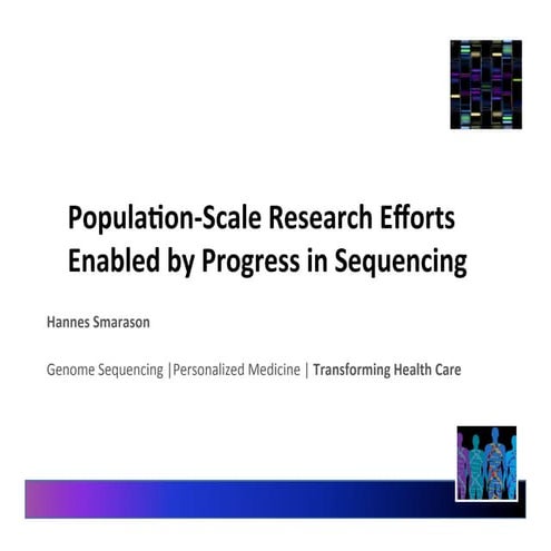 Population-Scale Research Efforts Enabled by Progress in Sequencing