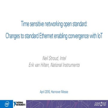 Time Sensitive Networks: How changes to standard Ethernet enable convergence ...