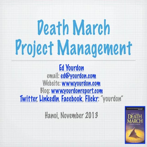 Hanoi managing death march projects