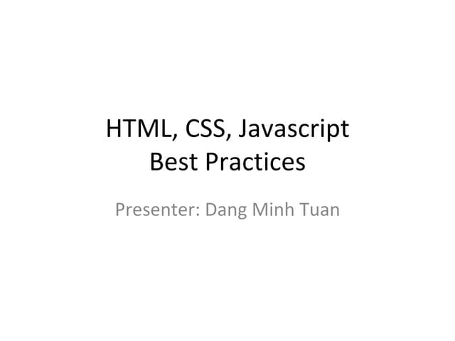 Hanoi php day 2008 - 03. dang minh tuan - html, css, javascript