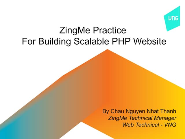 Zingme practice for building scalable website with PHP