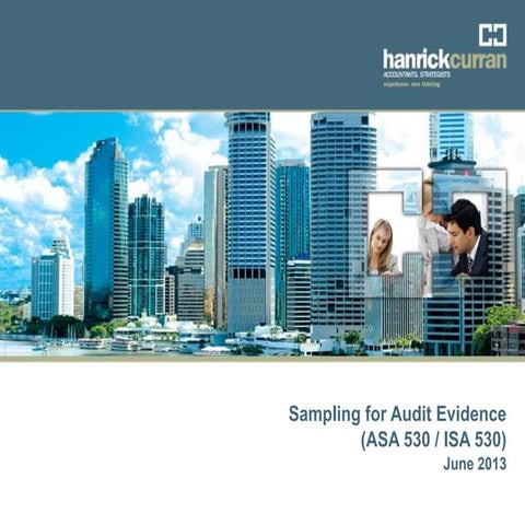 Hanrick Curran Audit Training - Sampling for Audit Evidence - June 2013