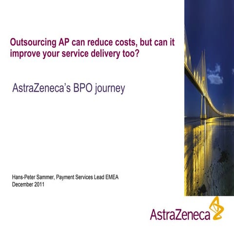 Outsourcing AP can reduce costs, but can it improve your service delivery too?