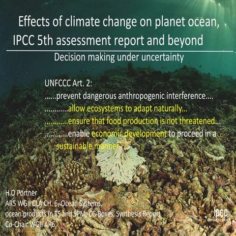 Effects of climate change on planet ocean, IPCC 5th assessment report and bey...
